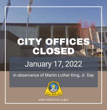 January 17, 2022 Martin Luther King Jr Day Offices Closed