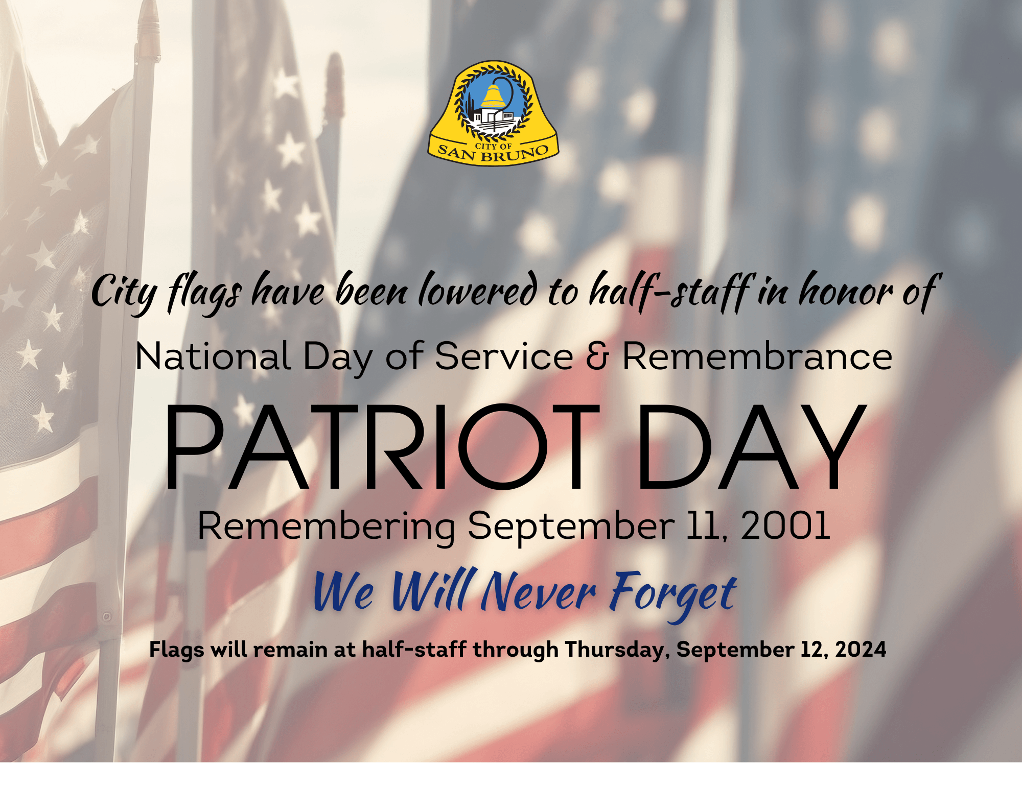 Flags displayed at half staff in honor of Patriot Day 2024